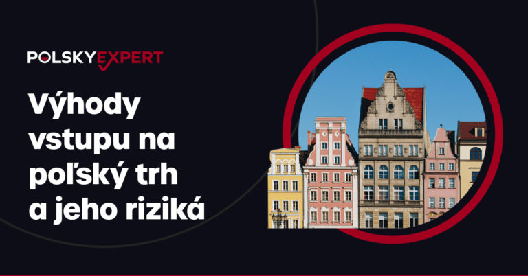 vyhody vstupu na polsky trh